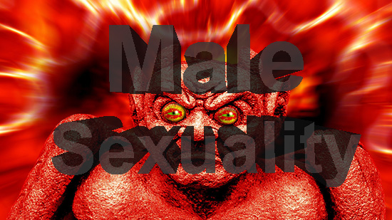 Demonising Male Sexuality, Frustration and Loneliness