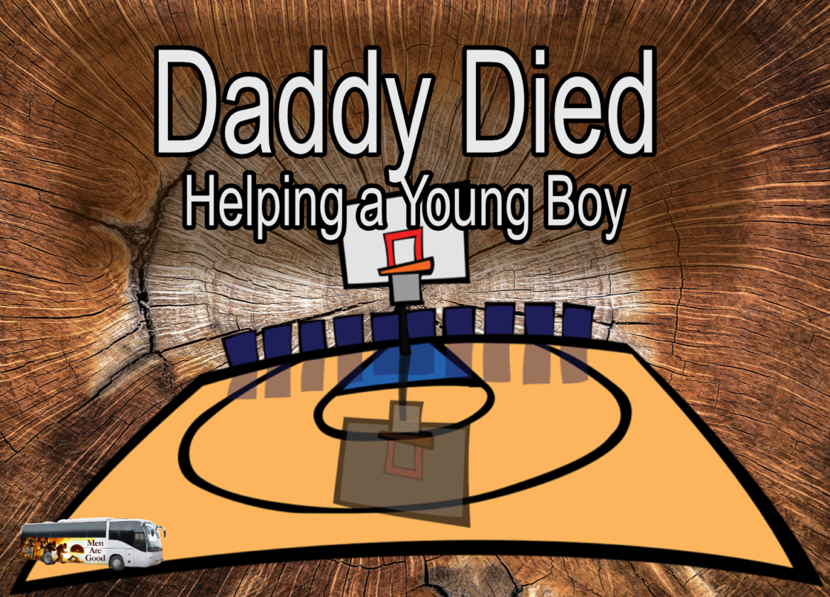 Daddy Died: Helping A Young Boy